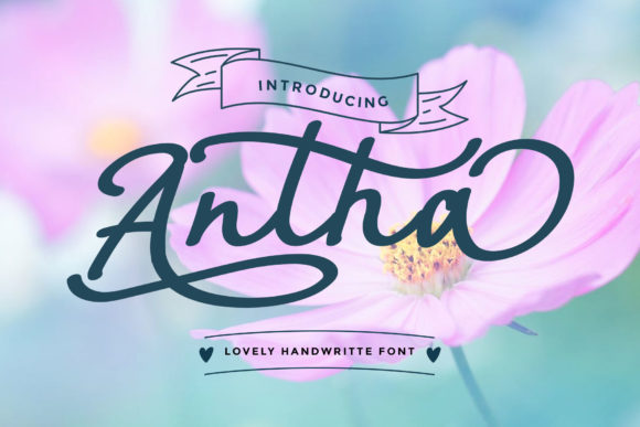 Antha: A Flowing Handwritten Font That Rewards Careful Use