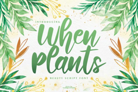 Unlock Creative Elegance with the When Plants Handwritten Font